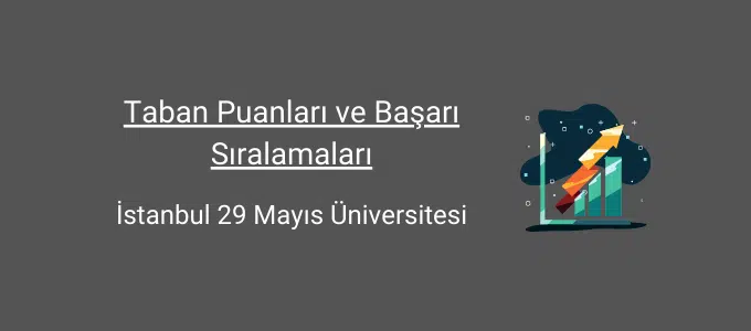 istanbul 29 mayıs üniversitesi taban puanları