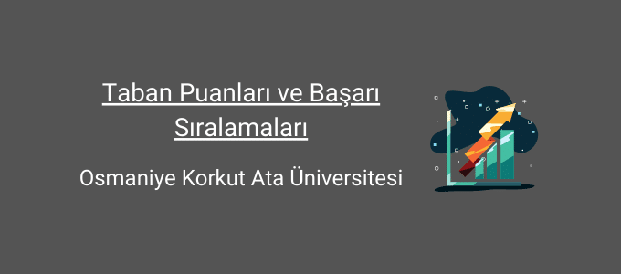 osmaniye korkut ata üniversitesi taban puanları