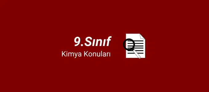 9. Sınıf Kimya Konuları (2021-2022) 1 9.sınıf kimya konuları