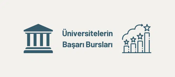 Üniversitelerin Başarı Bursları (Devlet-Vakıf) 1 Üniversite başarı bursları