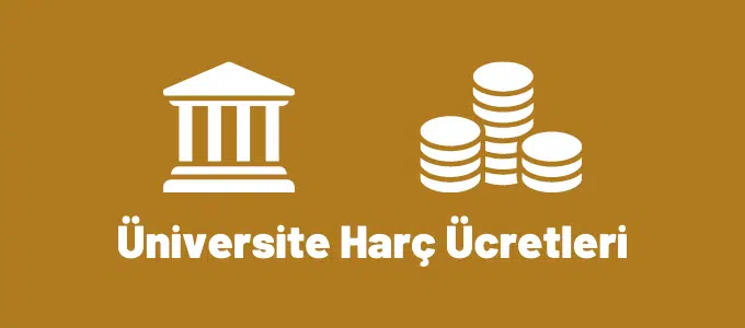 Üniversite Harç Ücretleri (Uzaktan ve İkinci Öğretim) 1 üniversite harç ücretleri