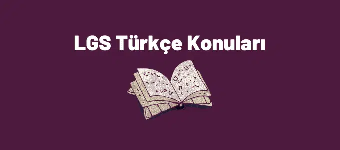 LGS Türkçe Konuları ve Soru Dağılımı (2023-2024) 1 LGS Türkçe konuları
