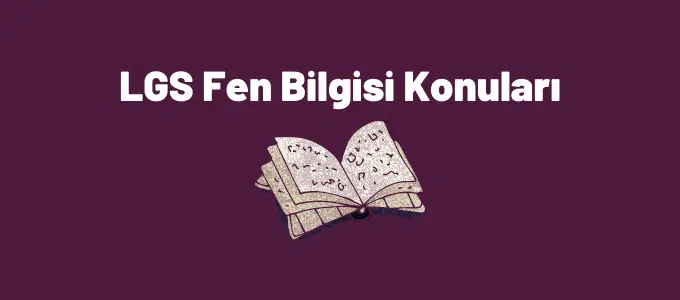 LGS Fen Bilgisi Konuları ve Soru Dağılımı (2023-2024) 1 LGS fen bilgisi konuları