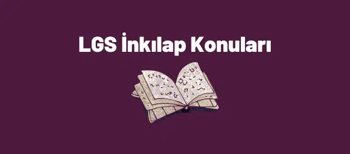 LGS İnkılap Tarihi Konuları ve Soru Dağılımı (2023-2024) 1 LGS inkılap konuları
