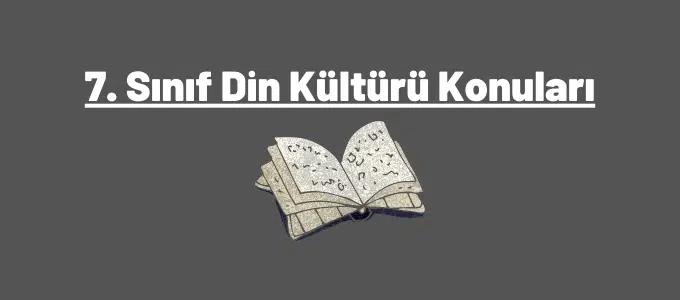 7. Sınıf Din Kültürü Konuları (2023-2024) 1 7. sınıf din kültürü konuları