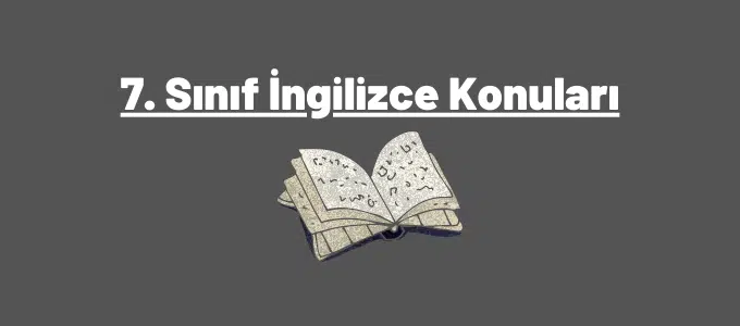7. Sınıf İngilizce Konuları (2023-2024) 1 7. sınıf İngilizce konuları